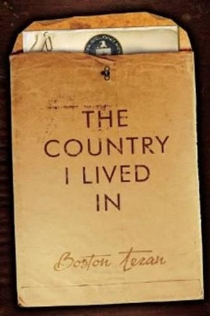 Country I Lived In by Boston Teran 9781567030617