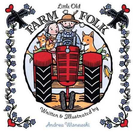 Little Old Farm Folk by Andrea Wisnewski 9781567925944