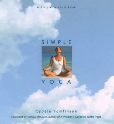 Simple Yoga by Cybéle Tomlinson 9781573241953