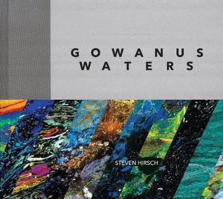 Gowanus Waters by Steven Hirsch 9781576877920