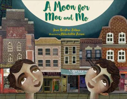 Moon for Moe and Mo by Jane Breskin Zalben 9781580897273