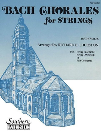 Bach Chorales For Strings (28 Chorales) by Johann Sebastian Bach 9781581063660