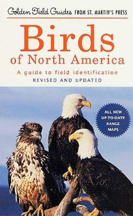 Birds of North America: A Guide to Field Identification by Chandler S Robbins 9781582380902