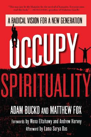 Occupy Spirituality by Adam Bucko 9781583946855