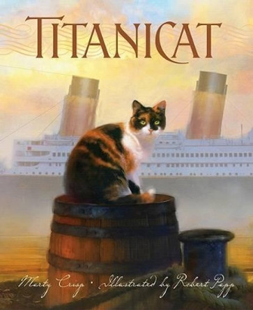 Titanicat by Marty Crisp 9781585363551