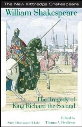 The Tragedy of King Richard the Second by William Shakespeare 9781585101795