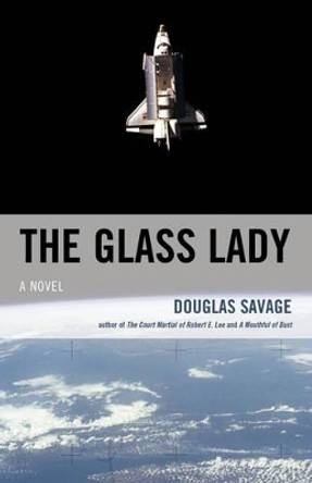 The Glass Lady: A Novel by Douglas Savage 9781589798458