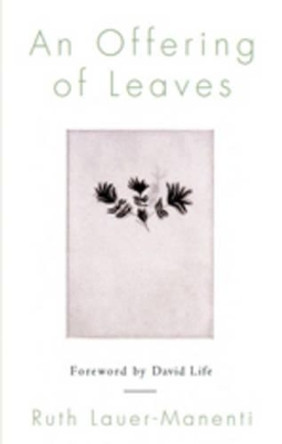 An Offering of Leaves by Ruth Lauer-Manenti 9781590561508