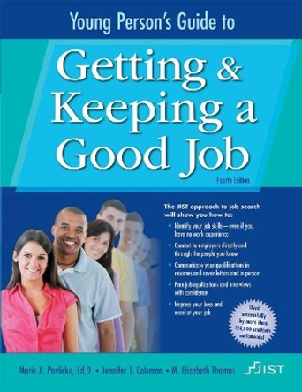 Young Person's Guide to Getting and Keeping a Good Job: Print Workbook by Marie A. Pavlicko 9781593579326