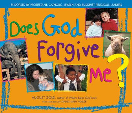 Does God Forgive Me by August Gold 9781594731426