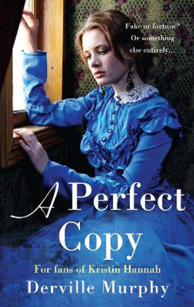 A Perfect Copy: A Gripping Historical Mystery - Love lies and deceit in a stylish Jewish family saga.: 2022 by Derville Murphy