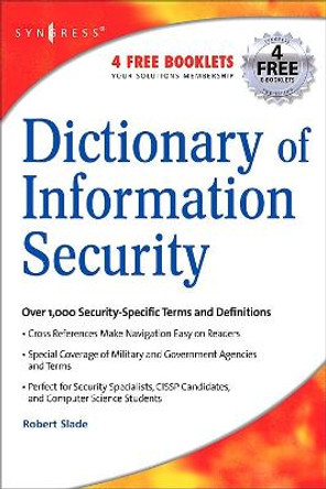 Dictionary of Information Security by Robert Slade 9781597491150