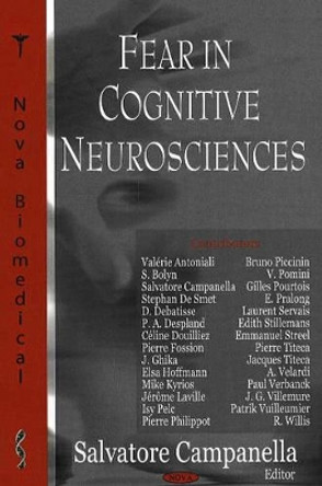 Fear in Cognitive Neurosciences by Salvatore Campanella 9781594545023