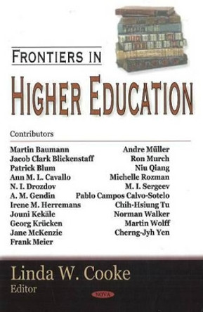 Frontiers in Higher Education by Linda W. Coke 9781600211133