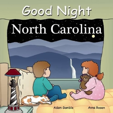 Good Night North Carolina by Adam Gamble 9781602190337