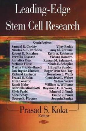 Leading-Edge Stem Cell Research by Prasad S. Koka 9781604562682