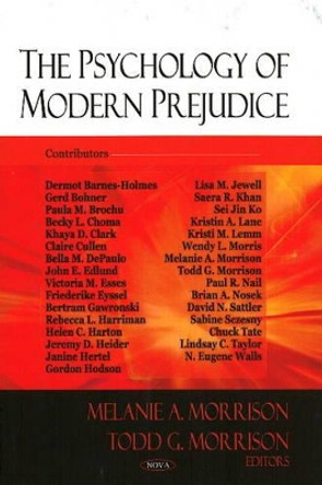 Psychology of Modern Prejudice by Melanie A. Morrison 9781604567885