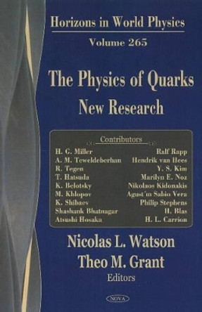 Physics of Quarks: New Research by Nicolas L. Watson 9781604568028