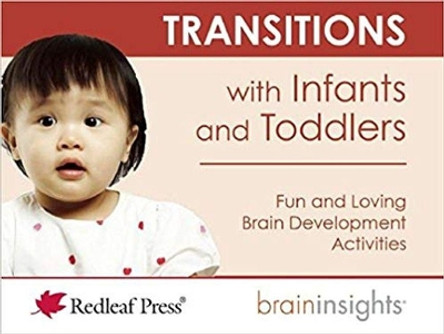 Transitions with Infants and Toddlers by Deborah McNelis 9781605544175