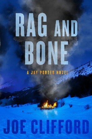 Rag and Bone by Joe Clifford 9781608093915