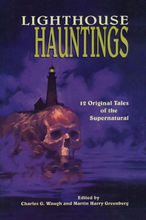 Lighthouse Hauntings by Charles Waugh 9781608933860