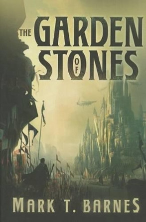 The Garden of Stones by Mark T. Barnes 9781611098938