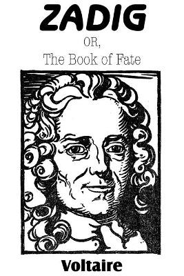 Zadig; or, The Book of Fate by Voltaire 9781612039596