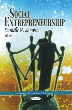 Social Entrepreneurship by Danielle N. Sampson 9781612095608