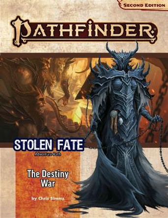 Pathfinder Adventure Path: The Destiny War (Stolen Fate 2 of 3) (P2) by Chris Sims