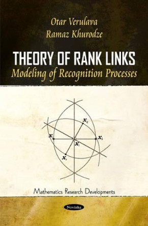 Theory of Rank Links: Modeling of Recognition Processes by Otar Verulava 9781617286100