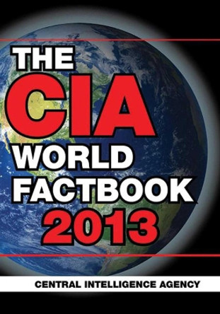 The CIA World Factbook 2013 by Central Intelligence Agency 9781616088231