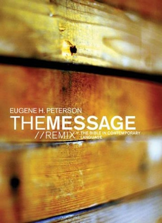 Message//Remix, The by Eugene H. Peterson 9781617479496