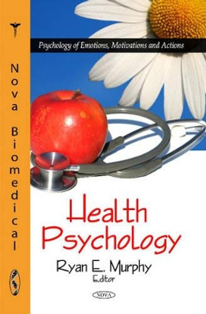 Health Psychology by Ryan E. Murphy 9781617289811