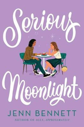 Serious Moonlight by Jenn Bennett