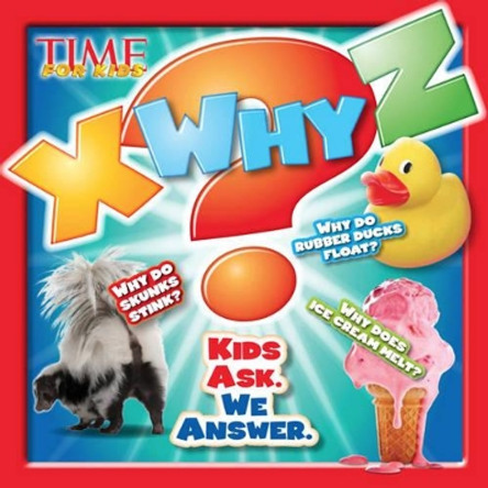 X-WHY-Z by of,Time,for,Kids Editors 9781618930934