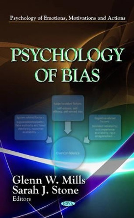 Psychology of Bias by Glenn W. Mills 9781622573240