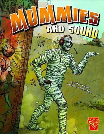 Mummies and Sound by Anthony Wacholtz 9781620658185