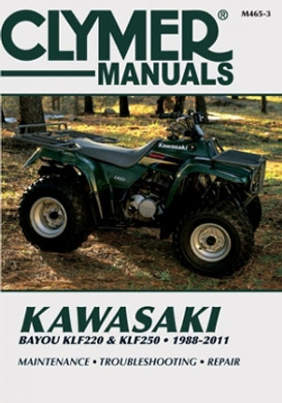 Kawasaki Bayou Klf220 & Klf250 ATV Repair Manual by Haynes Publishing 9781620922286