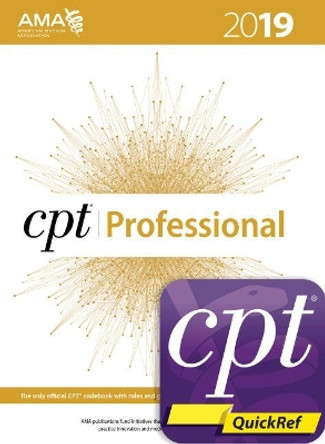 CPT 2019 Professional Codebook and CPT QuickRef app Package by American Medical Association 9781622028825