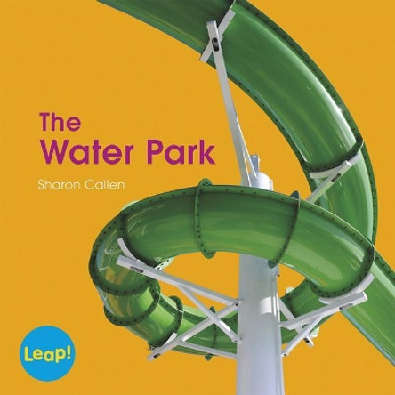 The Water Park by Sharon Callen 9781625216441