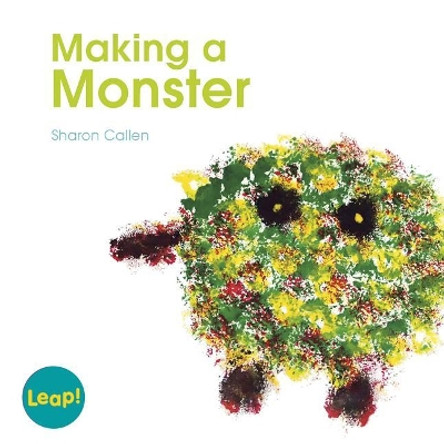 Making a Monster by Sharon Callen 9781625216540