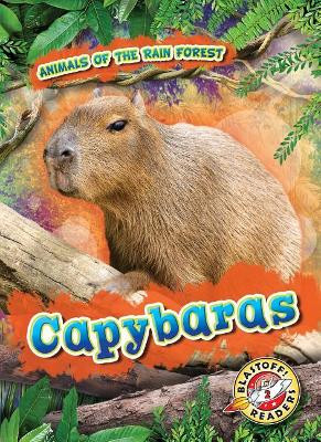 Capybaras by Rachel Grack 9781626179486