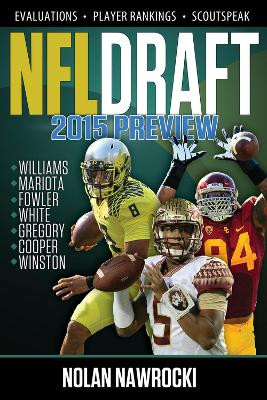 NFL Draft 2015 Preview by Nolan Nawrocki 9781629370767