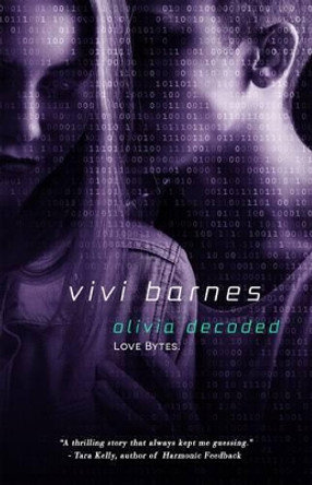 Olivia Decoded by Vivi Barnes 9781633754904