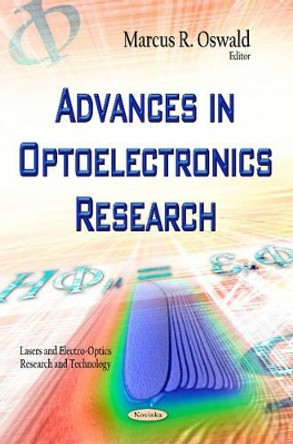 Advances in Optoelectronics Research by Marcus Oswald 9781633212114