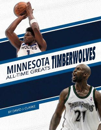 Minnesota Timberwolves by David J Clarke 9781634946643