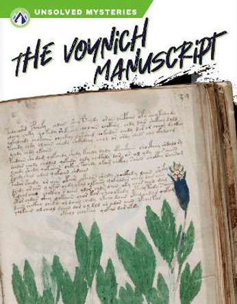 Unsolved Mysteries: The Voynich Manuscript by Ashley Gish 9781637384374