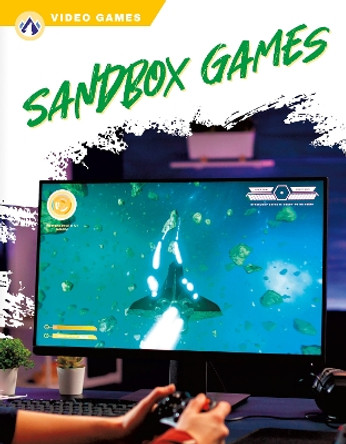 Video Games: Sandbox Games by Jessica Coupé 9781637386309