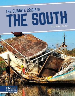 The Climate Crisis in the South by Carollyne Hutter 9781637396919
