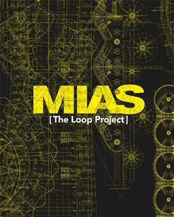 MIAS - The Loop Project by MIAS Architects 9781638400752